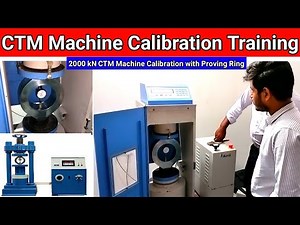 CTM Machine Calibration Training in Hindi | Proving Ring Uses | 2000 kN CTM Machine Calibration