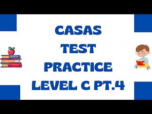 CASAS Test Practice PT.4