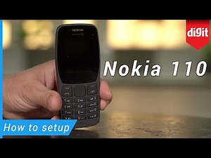 How to setup the Nokia 110