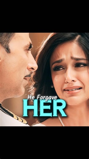 He Forgave Her 💔 #Rustom #Forgiveness