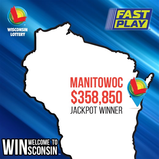 Winning $358,850 Fast Play jackpot lottery ticket sold in Manitowoc