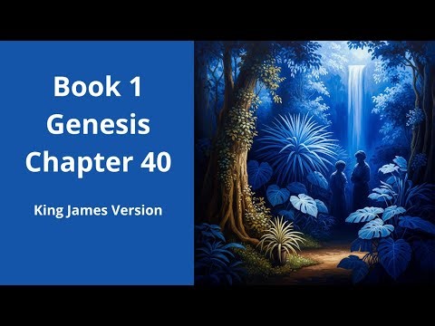 Bible Book 1 Genesis Chapter 40 King James Version