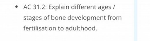 AC 31.2: Explain different ages / stages of bone development fr... | Filo