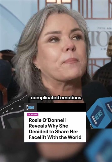 Rosie O’Donnell on Sharing Her Facelift Decision