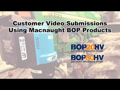 Macnaught BOPHV Battery Oil Pump Customer videos demonstrating how easy it is to use the BOPHV.