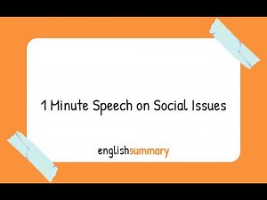1 Minute Speech on Social Issues in English