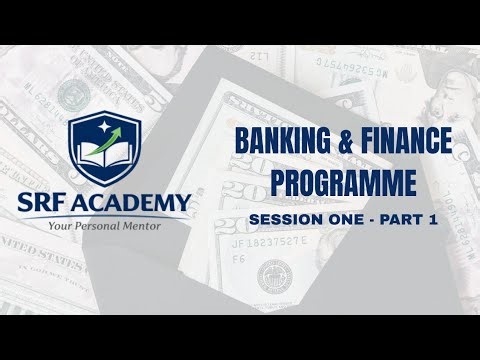 Banking Course Session 1 - Part 1 | Introduction to Banking | Full Class