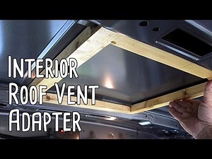 Interior Roof Vent Adapter for the Ford Transit