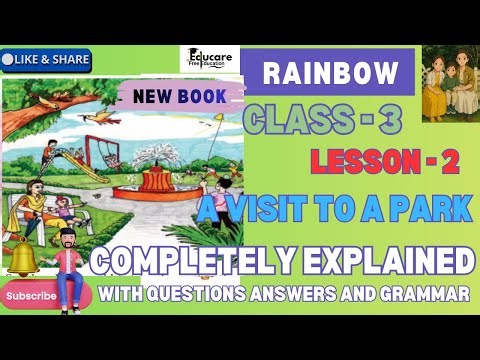 Class 3 Lesson 2 New Rainbow A visit to a park solved exercise class 3 solved New English Book PSEB