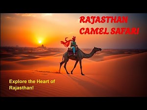 Camel Safari in Rajasthan | Epic Journey Through the Golden Sand Dunes of Thar Desert