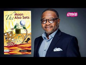 The moon also sets by Osita Ogbu | Full story & analysis (Remastered)
