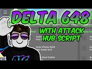 LATEST DELTA 648 UPDATE WITH SCRIPT!