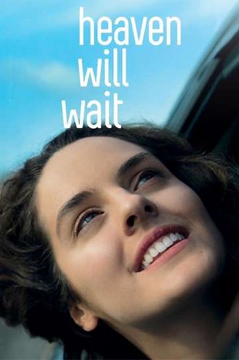 Heaven Will Wait - Movie