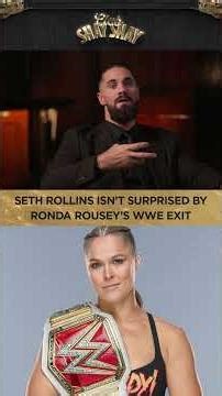 Seth Rollins Isn’t Surprised By Ronda Rousey’s WWE Exit I CLUB SHAY SHAY