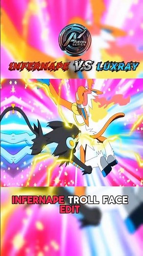 INFERNAPE VS LUXRAY 🫣 || INFERNAPE TROLL FACE EDIT 😈 #pokemon #ash #infernape #viralvideos #shorts