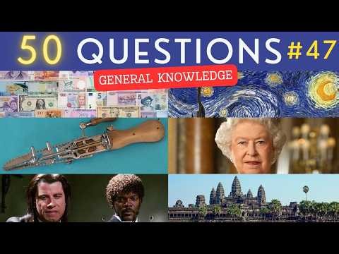 The General Knowledge Quiz #47 ¦ 50 Trivia Questions - Pub Quiz