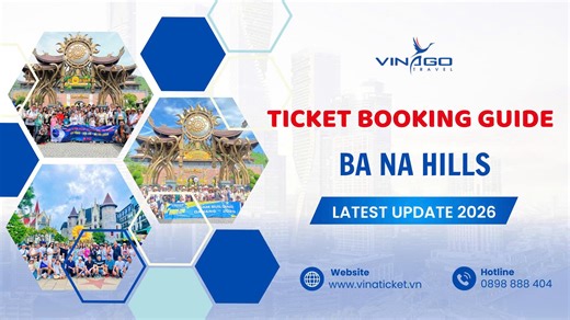 Ba Na Hills Online Ticket Booking Guide 2026 👉 VINAGO Travel provides a clear guide to booking Ba Na Hills tickets 2026 with official prices, secure payment, and fast e-ticket delivery within 5 minutes. 🔴 Latest Ba Na Hills Ticket Prices 2026 - Cable car ticket: VND 1,000,000/adult & VND 800,000/child, senior - Cable car buffet: VND 1,300,000/adult & VND 1,000,000/child & VND 1,150,000/senior ☎ Booking Hotline: 84898888404 💬 WhatsApp: 84898888404 🔴 Quick Steps to Book Ba Na Hills Tickets 202