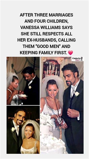 Vanessa Williams on Her 3 Ex-Husbands: "Good Men" ❤️ #short