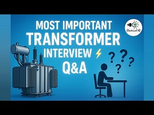 Top Transformer Interview Questions & Answers | Electrical Engineer Preparation