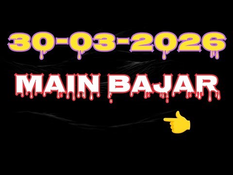 Main Bazar today || open to close || main bazar matka trick [ 30.03.2026 ]Main Bazar open! Close otc