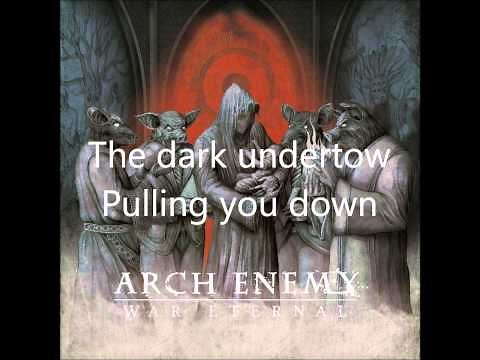 Arch Enemy - Never Forgive, Never Forget (lyrics)