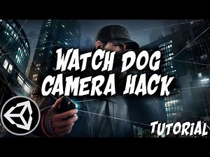 Unity Tutorial on How to Hack like WatchDog