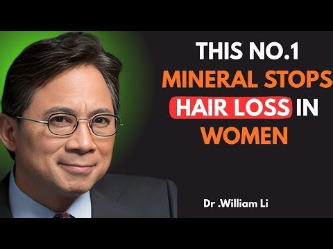 THE NO. 1 MINERAL STOP HAIR LOSS IN WOMEN || DR WILLIAM LI ||