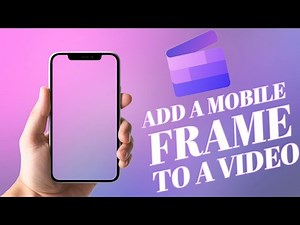 How to add a mobile frame to a video using clipchamp !