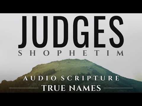 Judges | Full Book | True Names | YHWH Restored | Scriptures AudioBible