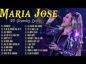 Maria Jose Sus Mejores Exitos Musicales del Ayer | Maria Jose MIX EXITOS Pop Romantico
