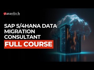 SAP S/4HANA Data Migration Consultant Full Course | ZaranTech