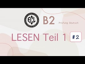 B2 Lesen Teil 1 #2 - ECL Zertifikat - mit Lösung und Stoppuhr