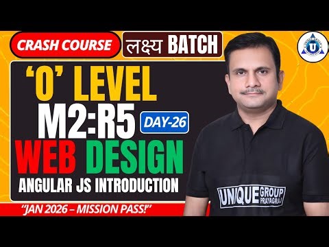 O Level M2:R5 Crash Course Day 26 | Angular Js Introduction | Full Concept + Practice | BY-NITIN SIR