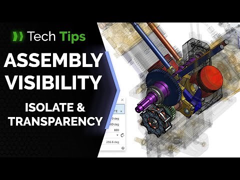 Adjust Assembly Visibility with Isolate and Transparency in Onshape - Tech Tip