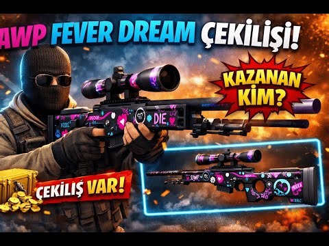 AWP - FEVER DREAM ÇEKİLİŞ SONUCU VE TELEGRAM AÇIKLAMA