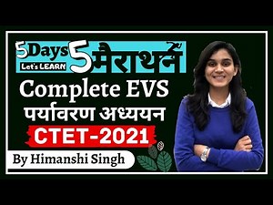 Complete EVS in One Video by Himanshi Singh | CTET Marathon Day-03