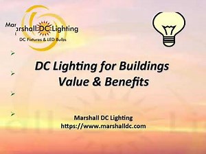 DC Lighting for Buildings - Value & Benefits