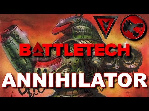 BATTLETECH: The Annihilator