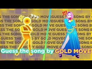GUESS THE SONG BY GOLD MOVE!!!