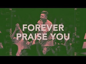 Forever Praise You (Live) - JPCC Worship Youth