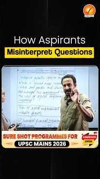 How Aspirants Misinterpret Questions | UPSC Mains Answer Writing | Sure Shot Mains Programmes 2026