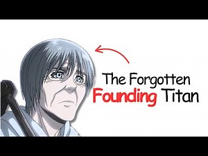 Every Secret Founding Titan in Attack on Titan Explained