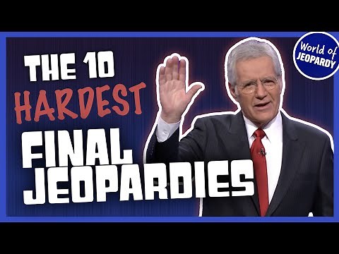The TOP 10 Hardest Final Jeopardy Rounds | World of Jeopardy