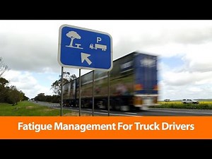 Fatigue Management For Truck Drivers - Safety Training Video