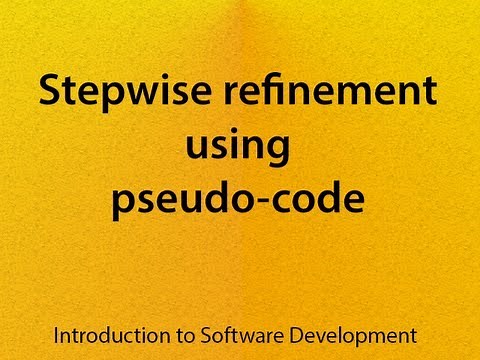 L09-V01: Stepwise refinement using pseudo-code