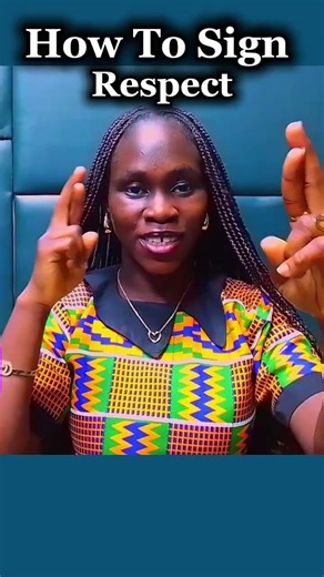 How to sign "Respect"