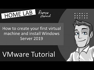 How to create your first virtual machine and install Windows Server 2019