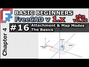 Basic Attachment & Map Modes | Basic Beginners FreeCAD v1.0 / 0.22 Lesson 16