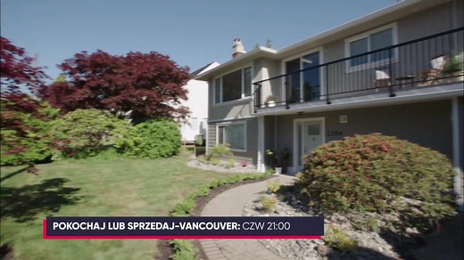 "Pokochaj lub sprzedaj - Vancouver" w Telewizji WP