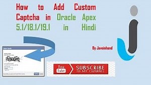 Custom Captcha/Image Verification in Oracle APEX - Javainhand Tutorial